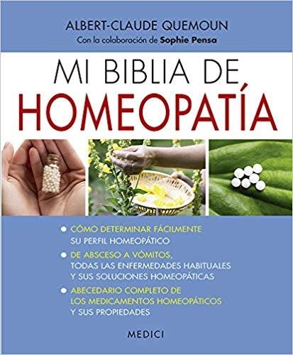 MI BIBLIA DE HOMEOPATÍA | 9788497991667 | QUEMOUN,ALBERT-CLAUDE | Libreria Geli - Librería Online de Girona - Comprar libros en catalán y castellano
