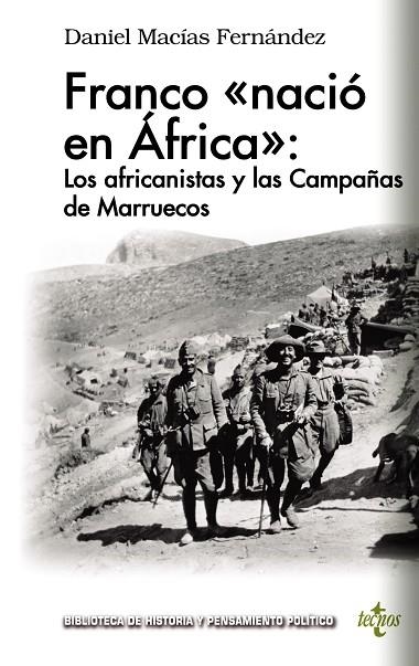 FRANCO «NACIÓ EN ÁFRICA».LOS AFRICANISTAS Y LAS CAMPAÑAS DE MARRUECOS | 9788430976355 | MACÍAS FERNÁNDEZ,DANIEL | Libreria Geli - Librería Online de Girona - Comprar libros en catalán y castellano