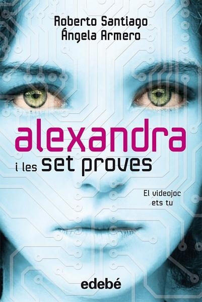 ALEXANDRA I LES 7 PROVES | 9788468307107 | GARCÍA SANTIAGO,ROBERTO/ARMERO BIADIU,ANGELA | Llibreria Geli - Llibreria Online de Girona - Comprar llibres en català i castellà