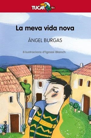 LA MEVA VIDA NOVA | 9788468340999 | BURGAS,ÀNGEL | Libreria Geli - Librería Online de Girona - Comprar libros en catalán y castellano