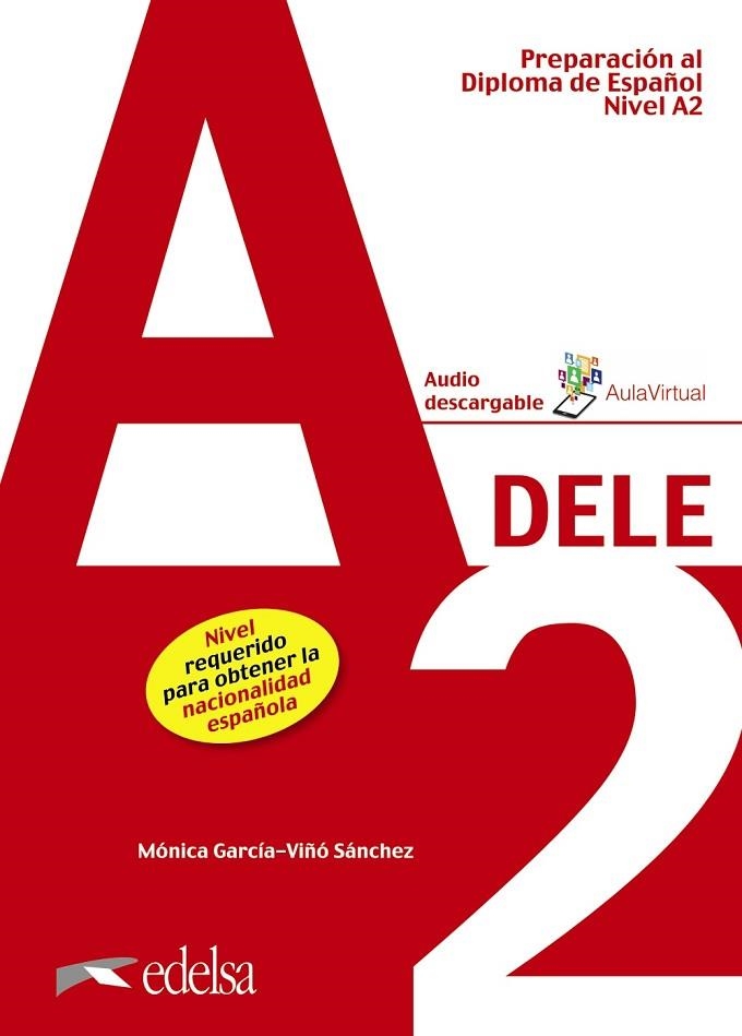 DELE A-2(PREPARACION AL DIPLOMA DE ESPAÑOL NIVEL A2) | 9788490816936 | GARCÍA-VIÑÓ SÁNCHEZ,MÓNICA MARÍA | Llibreria Geli - Llibreria Online de Girona - Comprar llibres en català i castellà
