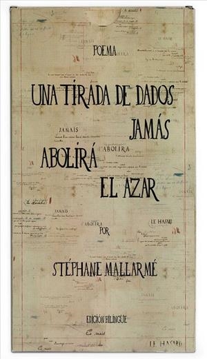 UNA TIRADA DE DADOS JAMÁS ABOLIRÁ EL AZAR(EDICIÓN BILINGÜE) | 9789584814357 | MALLARMÉ,STÉPHANE | Llibreria Geli - Llibreria Online de Girona - Comprar llibres en català i castellà
