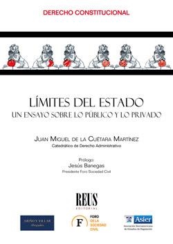 LÍMITES DEL ESTADO.UN ENSAYO SOBRE LO PÚBLICO Y LO PRIVADO | 9788429021097 | DE LA CUÉTARA MARTÍNEZ, JUAN MIGUEL | Libreria Geli - Librería Online de Girona - Comprar libros en catalán y castellano
