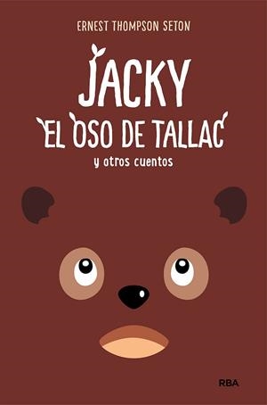 JACKY,EL OSO DE TALLAC,Y OTROS CUENTOS | 9788427216853 | THOMPSON SETON,ERNEST | Llibreria Geli - Llibreria Online de Girona - Comprar llibres en català i castellà