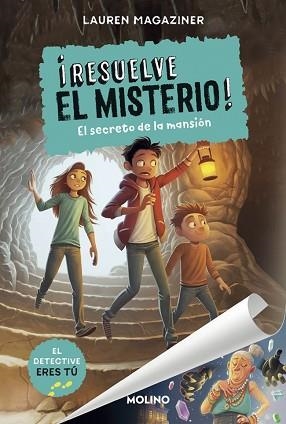 RESUELVE EL MISTERIO-1.EL SECRETO DE LA MANSIÓN | 9788427214637 | MAGAZINER,LAUREN | Llibreria Geli - Llibreria Online de Girona - Comprar llibres en català i castellà