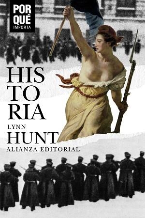 HISTORIA.¿POR QUÉ IMPORTA? | 9788491815181 | HUNT,LYNN | Llibreria Geli - Llibreria Online de Girona - Comprar llibres en català i castellà