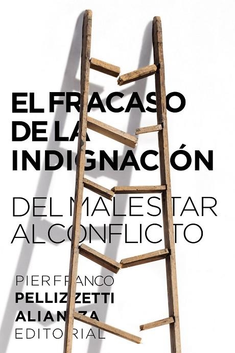 EL FRACASO DE LA INDIGNACIÓN.DEL MALESTAR AL CONFLICTO | 9788491815235 | PELLIZZETTI,PIERFRANCO | Libreria Geli - Librería Online de Girona - Comprar libros en catalán y castellano
