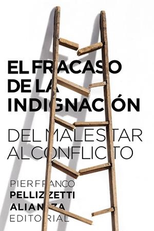 EL FRACASO DE LA INDIGNACIÓN.DEL MALESTAR AL CONFLICTO | 9788491815235 | PELLIZZETTI,PIERFRANCO | Llibreria Geli - Llibreria Online de Girona - Comprar llibres en català i castellà