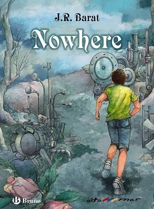 NOWHERE | 9788469625910 | BARAT,J.R. | Libreria Geli - Librería Online de Girona - Comprar libros en catalán y castellano
