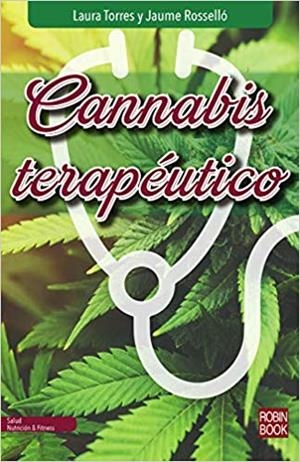 CANNABIS TERAPÉUTICO | 9788499175607 | Llibreria Geli - Llibreria Online de Girona - Comprar llibres en català i castellà