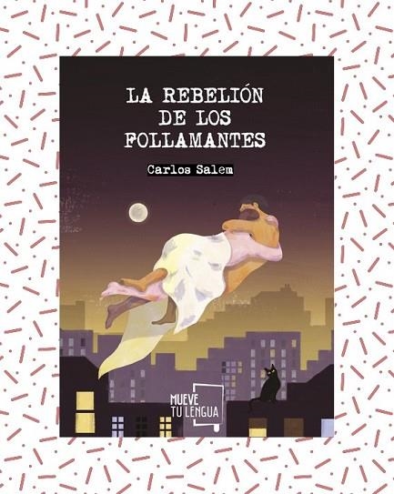LA REBELIÓN DE LOS FOLLAMANTES | 9788494673924 | SALEM SOLA, CARLOS | Llibreria Geli - Llibreria Online de Girona - Comprar llibres en català i castellà