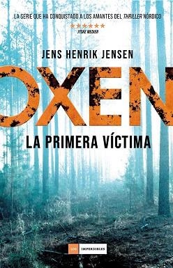 OXEN.LA PRIMERA VÍCTIMA | 9788417128333 | JENSEN,JENS HENRIK | Llibreria Geli - Llibreria Online de Girona - Comprar llibres en català i castellà