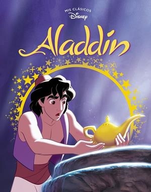 ALADDÍN(MIS CLÁSICOS DISNEY) | 9788417630157 | DISNEY | Llibreria Geli - Llibreria Online de Girona - Comprar llibres en català i castellà
