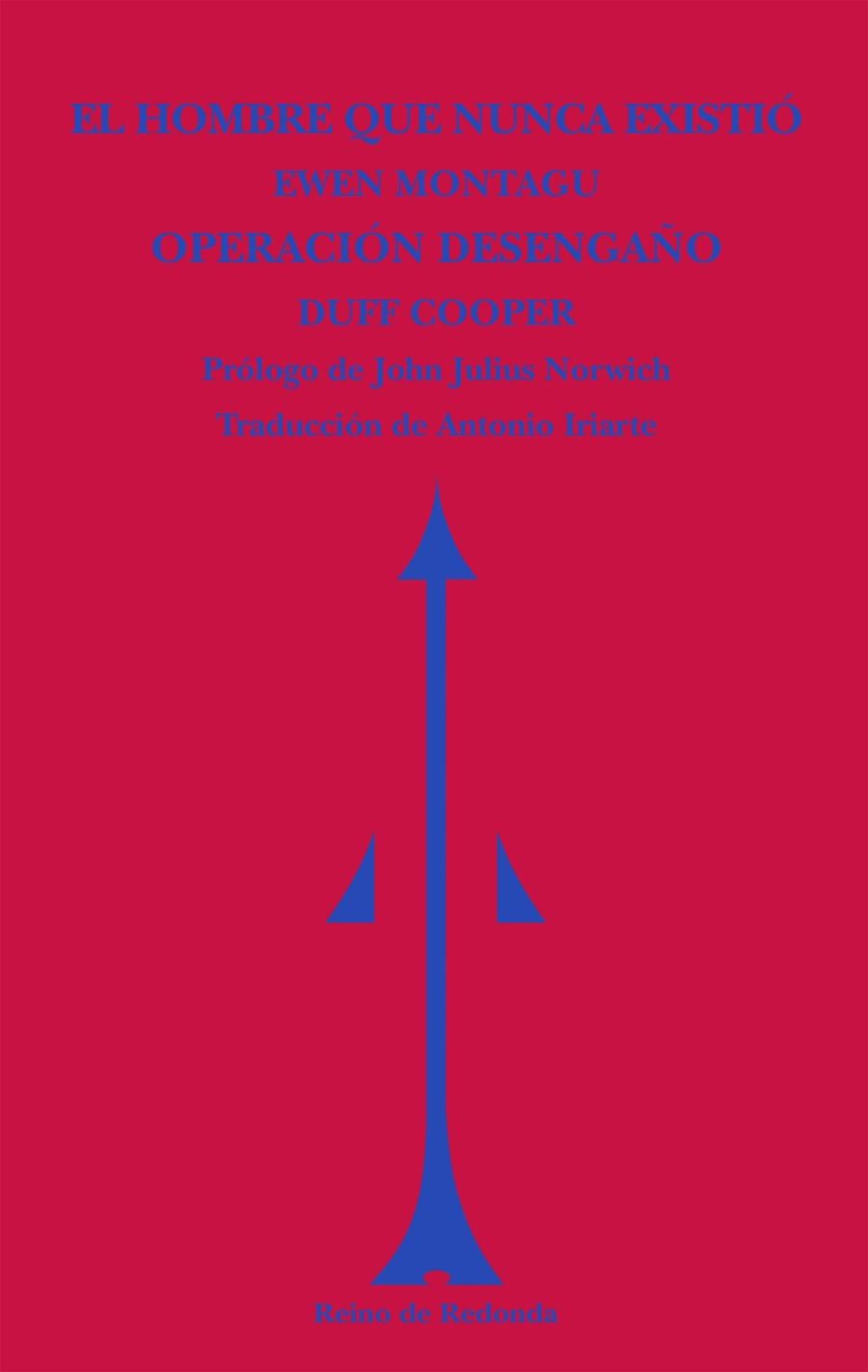 EL HOMBRE QUE NUNCA EXISTIÓ/OPERACION DESENGAÑO | 9788494725630 | MONTAGU,EWEN/COOPER,DUFF | Llibreria Geli - Llibreria Online de Girona - Comprar llibres en català i castellà