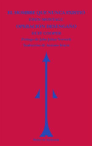 EL HOMBRE QUE NUNCA EXISTIÓ/OPERACION DESENGAÑO | 9788494725630 | MONTAGU,EWEN/COOPER,DUFF | Llibreria Geli - Llibreria Online de Girona - Comprar llibres en català i castellà