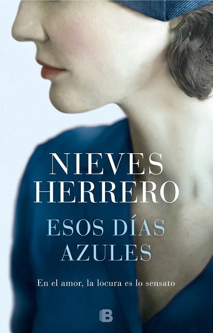 ESOS DÍAS AZULES | 9788466665810 | HERRERO,NIEVES | Libreria Geli - Librería Online de Girona - Comprar libros en catalán y castellano