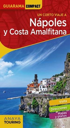 NÁPOLES Y COSTA AMALFITANA(GUIARAMA COMPACT 2019) | 9788491582311 | Libreria Geli - Librería Online de Girona - Comprar libros en catalán y castellano