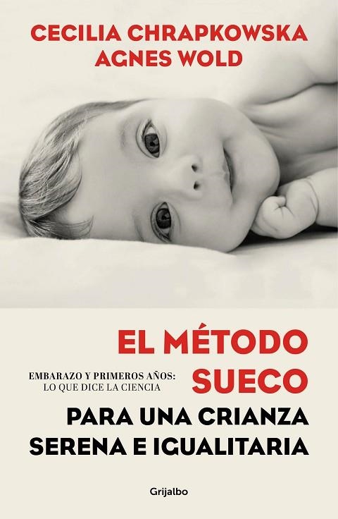 EL MÉTODO SUECO PARA UNA CRIANZA SERENA E IGUALITARIA  | 9788417338336 | CHRAPKOWSKA,CECILIA/WOLD,AGNES | Libreria Geli - Librería Online de Girona - Comprar libros en catalán y castellano