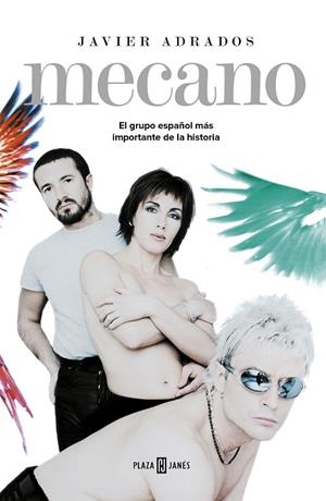 MECANO.EL GRUPO ESPAÑOL MÁS IMPORTANTE DE LA HISTORIA | 9788401023293 | ADRADOS,JAVIER | Libreria Geli - Librería Online de Girona - Comprar libros en catalán y castellano