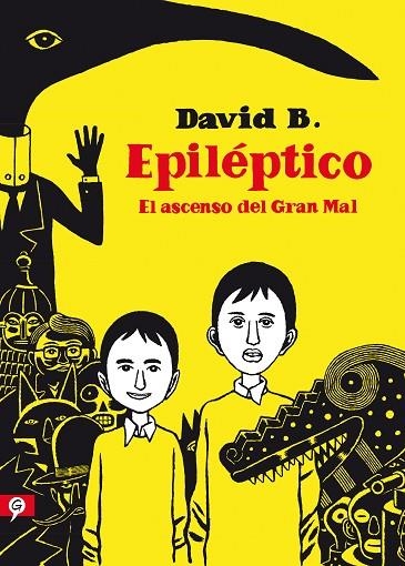 EPILÉPTICO.EL ASCENSO DEL GRAN MAL | 9788416131488 | B,DAVID | Libreria Geli - Librería Online de Girona - Comprar libros en catalán y castellano