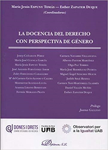 LA DOCENCIA DEL DERECHO CON PERSPECTIVA DE GÉNERO | 9788491486015 | ESPUNY TOMAS,MARIA JESUS | Libreria Geli - Librería Online de Girona - Comprar libros en catalán y castellano