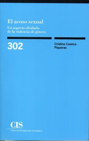EL ACOSO SEXUAL.UN ASPECTO OLVIDADO DE LA VIOLENCIA DE GÉNERO | 9788474767308 | CUENCA PIQUERAS, CRISTINA | Llibreria Geli - Llibreria Online de Girona - Comprar llibres en català i castellà