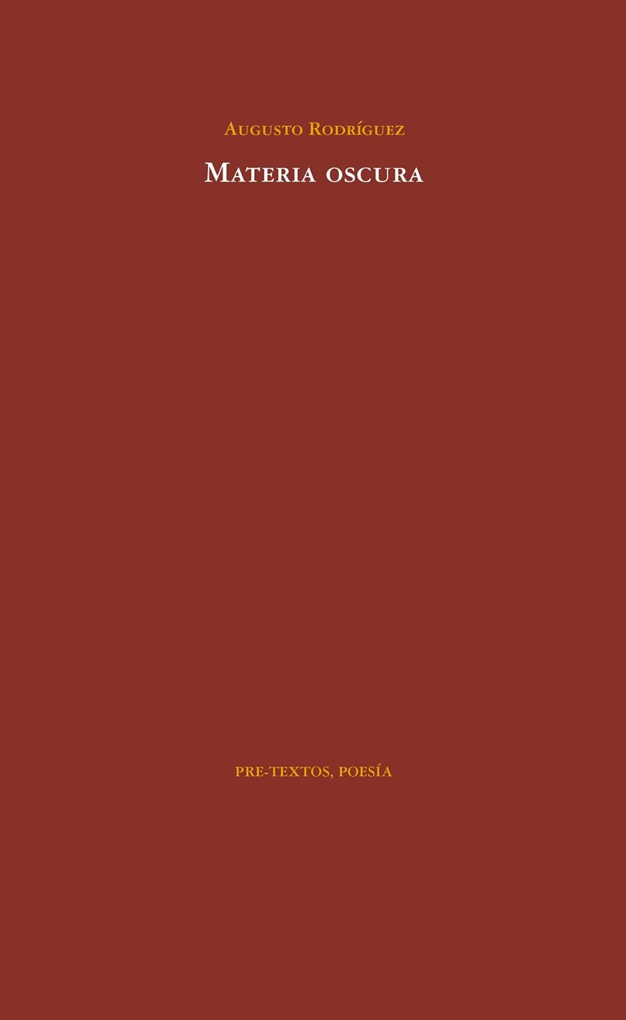 MATERIA OSCURA | 9788417830090 | RODRÍGUEZ,AUGUSTO | Llibreria Geli - Llibreria Online de Girona - Comprar llibres en català i castellà