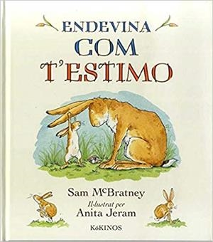 ENDEVINA COM T'ESTIMO | 9788417074739 | MCBRATNEY,SAM | Libreria Geli - Librería Online de Girona - Comprar libros en catalán y castellano