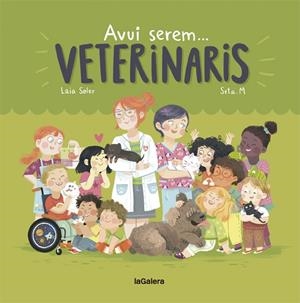 AVUI SEREM VETERINARIS | 9788424663803 | SOLER,LAIA | Llibreria Geli - Llibreria Online de Girona - Comprar llibres en català i castellà