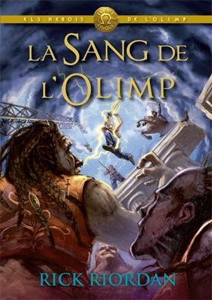 ELS HEROIS DE L'OLIMP-5.LA SANG DE L'OLIMP | 9788424664589 | RIORDAN,RICK | Llibreria Geli - Llibreria Online de Girona - Comprar llibres en català i castellà