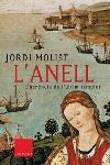 L'ANELL.L'HERENCIA DE L'ULTIM TEMPLER | 9788466405409 | MOLIST,JORDI | Llibreria Geli - Llibreria Online de Girona - Comprar llibres en català i castellà