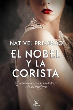 EL NOBEL Y LA CORISTA | 9788467053449 | PRECIADO,NATIVEL | Libreria Geli - Librería Online de Girona - Comprar libros en catalán y castellano