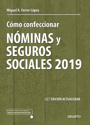 CÓMO CONFECCIONAR NÓMINAS Y SEGUROS SOCIALES(32ª EDICION 2019) | 9788423430475 | FERRER LÓPEZ,MIGUEL ÁNGEL | Libreria Geli - Librería Online de Girona - Comprar libros en catalán y castellano