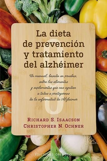 DIETA DE PREVENCIÓN Y TRATAMIENTO DEL ALZHÉIMER | 9788491114475 | ISAACSON,RICHARD S./OCHNER,CHRISTOPHER N. | Libreria Geli - Librería Online de Girona - Comprar libros en catalán y castellano