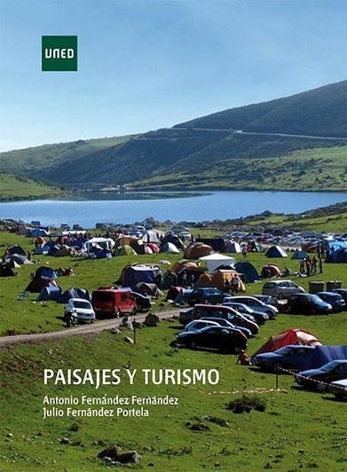 PAISAJES Y TURISMO | 9788436273847 | FERNÁNDEZ FERNÁNDEZ, ANTONIO/FERNÁNDEZ PORTELA, JULIO | Libreria Geli - Librería Online de Girona - Comprar libros en catalán y castellano