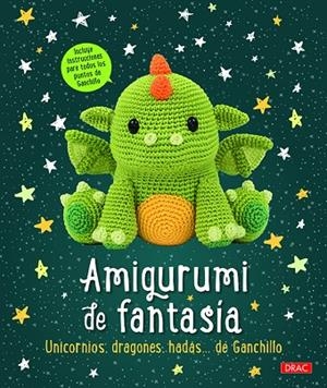 AMIGURUMI DE FANTASÍA | 9788498746310 | Llibreria Geli - Llibreria Online de Girona - Comprar llibres en català i castellà