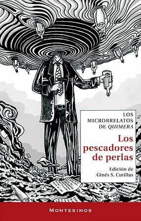 LOS PESCADORES DE PERLAS.LOS MICRORRELATOS DE QUIMERA | 9788417700232 | A.A.D.D. | Libreria Geli - Librería Online de Girona - Comprar libros en catalán y castellano