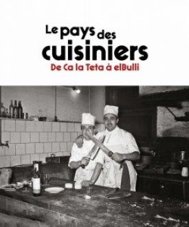 LE PAYS DES CUISINIERS | 9788417432461 |   | Libreria Geli - Librería Online de Girona - Comprar libros en catalán y castellano