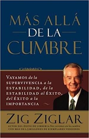MÁS ALLÁ DE LA CUMBRE | 9780881133325 | ZIGLAR,ZIG | Llibreria Geli - Llibreria Online de Girona - Comprar llibres en català i castellà