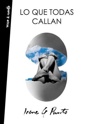 LO QUE TODAS CALLAN | 9788403519916 | G PUNTO,IRENE | Llibreria Geli - Llibreria Online de Girona - Comprar llibres en català i castellà