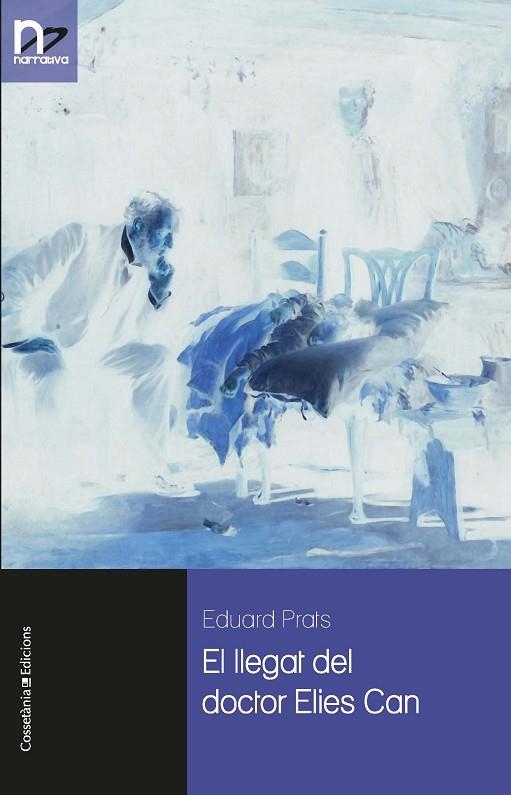 EL LLEGAT DEL DOCTOR ELIES CAN | 9788490347355 | PRATS ALONSO,EDUARD | Libreria Geli - Librería Online de Girona - Comprar libros en catalán y castellano