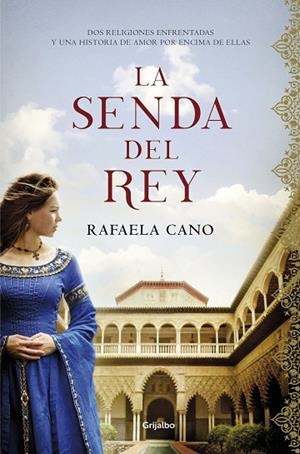LA SENDA DEL REY | 9788425357671 | CANO,RAFAELA | Llibreria Geli - Llibreria Online de Girona - Comprar llibres en català i castellà