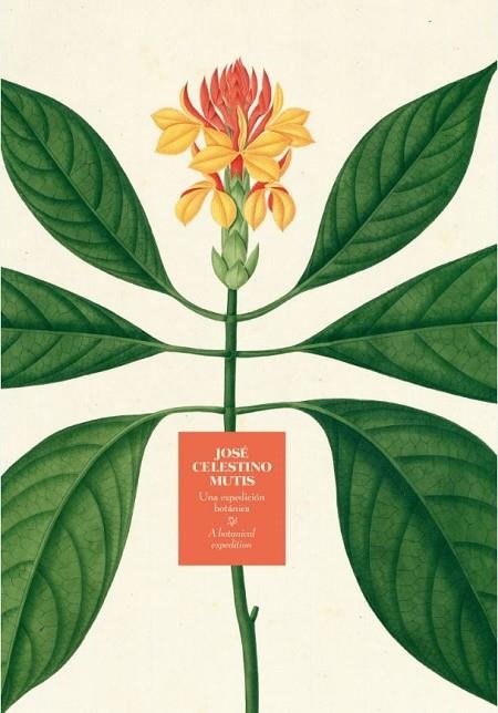 JOSÉ CELESTINO MUTIS.UNA EXPEDICIÓN BOTÁNICA | 9788417048976 | CELESTINO MUTIS,JOSÉ | Libreria Geli - Librería Online de Girona - Comprar libros en catalán y castellano