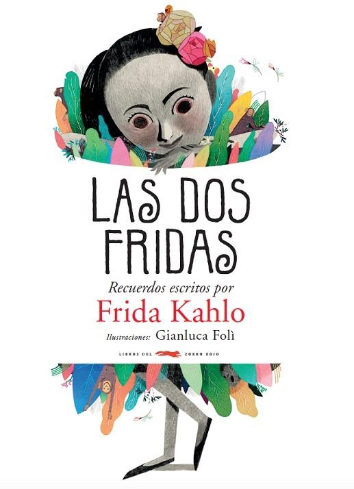 LAS DOS FRIDAS.RECUERDOS ESCRITOS POR FRIDA KAHLO | 9788494773563 | KAHLO,FRIDA | Llibreria Geli - Llibreria Online de Girona - Comprar llibres en català i castellà
