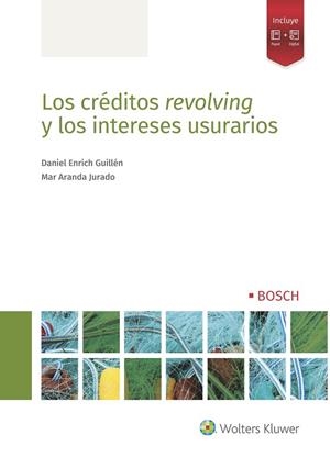 LOS CRÉDITOS REVOLVING Y LOS INTERESES USURARIOS | 9788490903681 | ENRICH GUILLÉN,DANIEL/ARANDA JURADO,MAR | Libreria Geli - Librería Online de Girona - Comprar libros en catalán y castellano