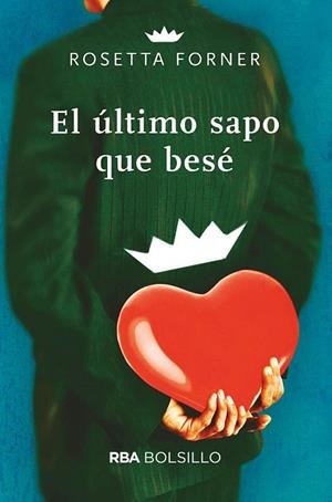 EL ÚLTIMO SAPO QUE BESÉ  | 9788491874188 | FORNER,ROSETTA | Libreria Geli - Librería Online de Girona - Comprar libros en catalán y castellano