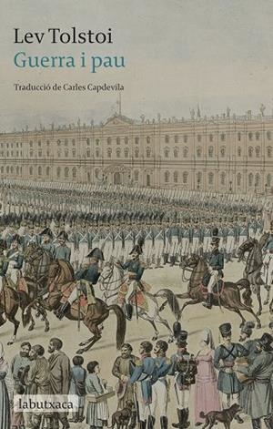 GUERRA I PAU | 9788417420659 | TOLSTÓI,LIEV NIKOLÁIEVICH | Llibreria Geli - Llibreria Online de Girona - Comprar llibres en català i castellà