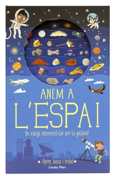 ANEM A L'ESPAI | 9788491376682 | KNAPMAN,TIMOTHY/ROBINS,WESLEY | Libreria Geli - Librería Online de Girona - Comprar libros en catalán y castellano