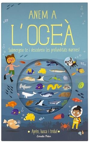 ANEM A L'OCEÀ | 9788491376699 | KNAPMAN,TIMOTHY/ROBINS,WESLEY | Libreria Geli - Librería Online de Girona - Comprar libros en catalán y castellano
