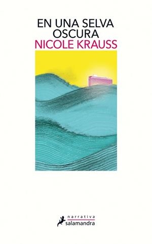 EN UNA SELVA OSCURA | 9788498388961 | KRAUSS,NICOLE  | Llibreria Geli - Llibreria Online de Girona - Comprar llibres en català i castellà